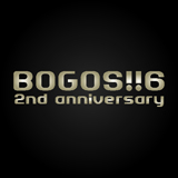 BOGOS!!6 2nd Anniversary Special!!