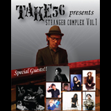 TAKE56 presents STRANGER COMPLEX Vol.1〜小林岳五郎 七変化Night!〜