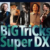 BiG TriCks Super DX 1st Album Release Party!