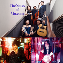 The Notes of Museum with Friends Live vol.4with 劇団 麗撃