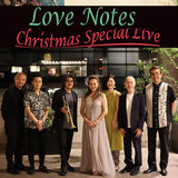 Love Notes Special Christmas Live